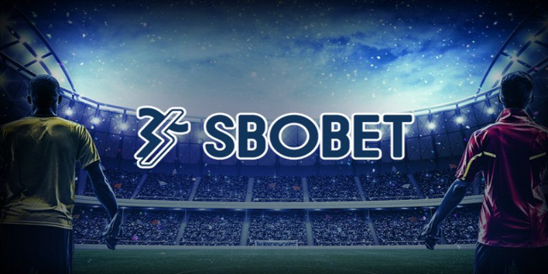 Link SBOBET mới nhất