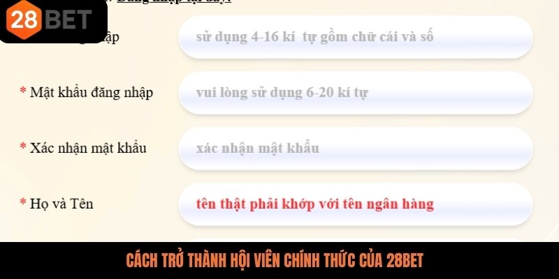 Cách trở thành hội viên chính thức của 28BET