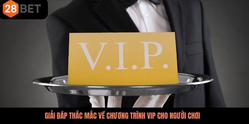 Giải đáp thắc mắc về chương trình VIP cho người chơi